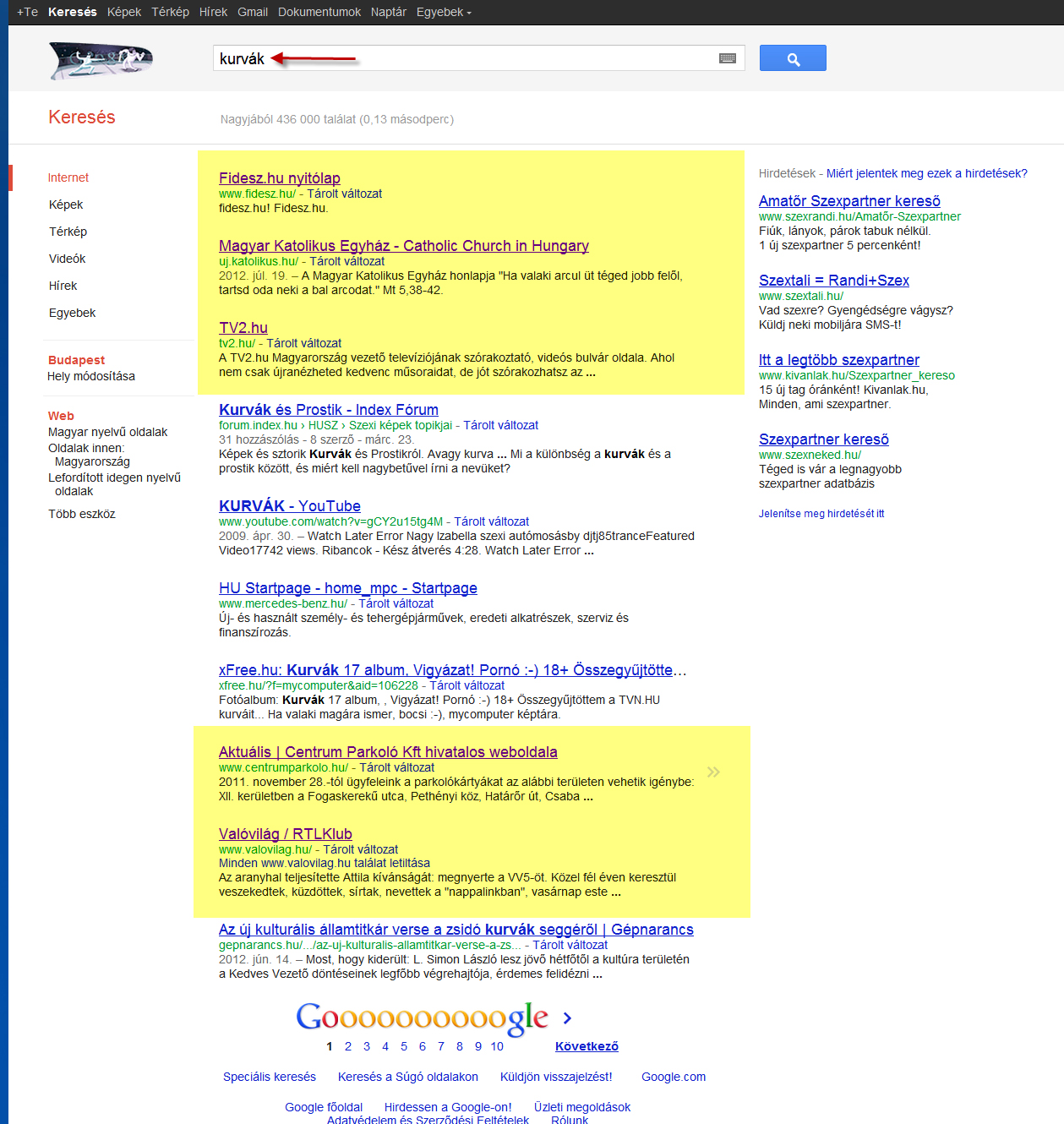 Hogyan lehet az, hogy a rablók szóra a Googleben a Fidesz az első? Rablók kurvák és a Fidesz honlap a Googleben